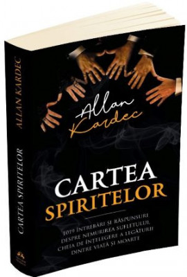 Cartea spiritelor &amp;ndash; Allan Kardec foto