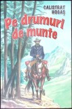 PE DRUMURI DE MUNTE-CALISTRAT HOGAS-353947