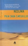 Nedjma - Prin Tara Simturilor. Poveste erotica