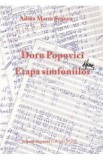 Doru Popovici. Etapa simfoniilor - Adina Marta Susnea