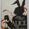 ALICE by CHRISTINA HENRY , 2016