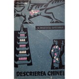 N. Milescu Spatarul - Descrierea Chinei (Editia: 1958)