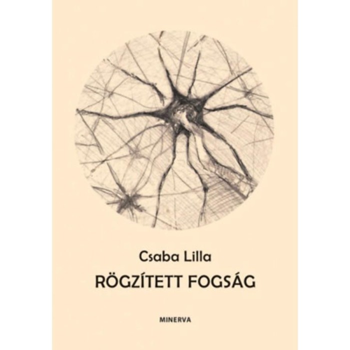 R&ouml;gz&iacute;tett fogs&aacute;g - Csaba Lilla