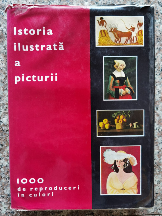 Istoria Ilustrata A Picturii - Colectiv ,553165