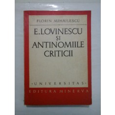 E. LOVINESCU SI ANTINOMIILE CRITICII - FLORIN MIHAILESCU