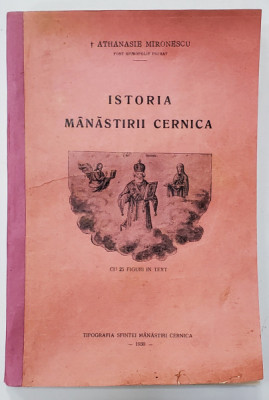 ISTORIA MANASTIRII CERNICA de ATHANASIE MIRONESCU - CERNICA, 1930 foto