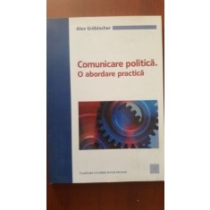 Comunicare politica. O abordare practica