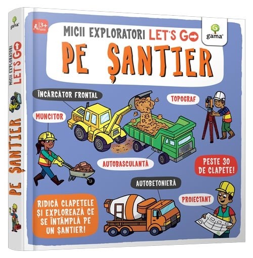 Let s Go! Pe Santier, - Editura Gama