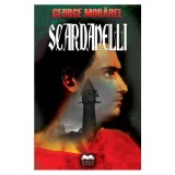 Scardanelli | George Morarel