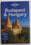 BUDAPEST and HUNGARY , LONELY PLANET by STEVE FALLON and ANNA KAMINSKI , 2017