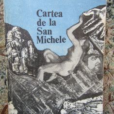 CARTEA DE LA SAN-MICHELE - Axel Munthe