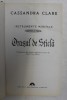 INSTRUMENTE MORTALE , ORASUL DE STICLA de CASSANDRA CLARE, 2009