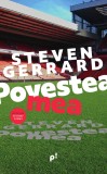 Cumpara ieftin Povestea mea | Steven Gerrard, Donald McRae, 2020