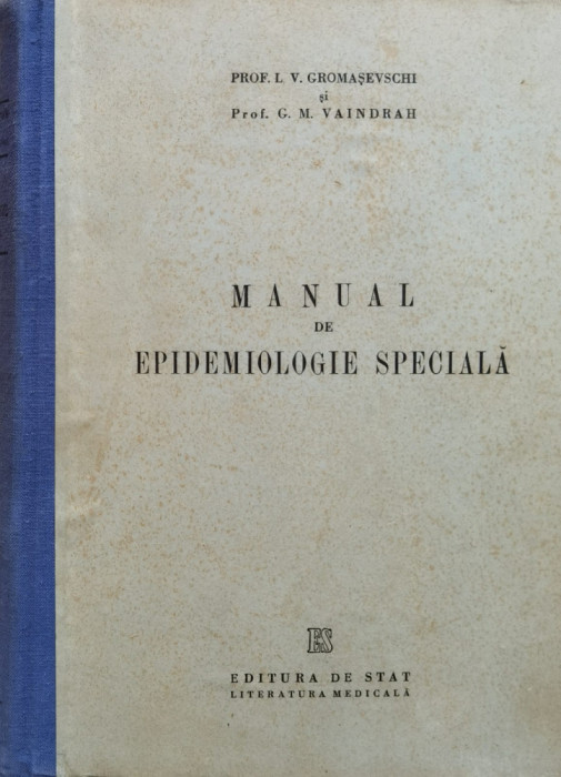 Manual De Epidemiologie Speciala - L. V. Gromasevschide ,558353