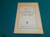 FILOSOFIA VALORII* PETRE ANDREI/ 1945 *16