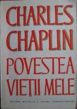 Charles Chaplin - Povestea Vietii Mele