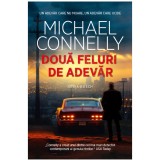 Cumpara ieftin Doua feluri de adevar, Michael Connelly, Rao