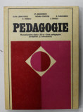 PEDAGOGIE , MANUAL PENTRU CLASA A XII -A LICEE PEDAGOGICE de ST. BARSANESCU ...I. STANCIU , 1979