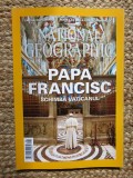 NATIONAL GEOGRAPHIC ROMANIA AUGUST 2015 PAPA FRANCISC SCHIMBA VATICANUL