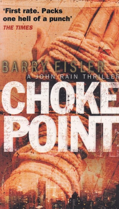 Barry Eisler - Choke Point
