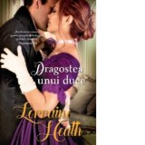 Dragostea unui duce (martie 2019) - Lorraine Heath