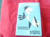 G.CIPRIAN - MASCARICI SI MIZGALICI - Prima Editie - 1958 ESPLA , 444 pag