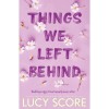 Things We Left Behind - Lucy Score