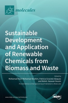 Sustainable Development and Application of Renewable Chemicals from Biomass and Waste foto