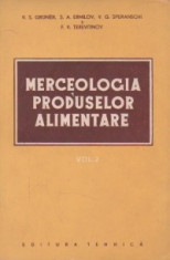 Merceologia produselor alimentare, Volumul al II-lea (traducere din limba rusa) foto