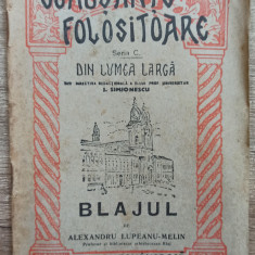 Blajul - Alexandru Lupeanu-Melin// 1930 colectia ,,Cunostinte Folositoare"