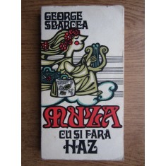 George Sbarcea - Muza cu si fara haz