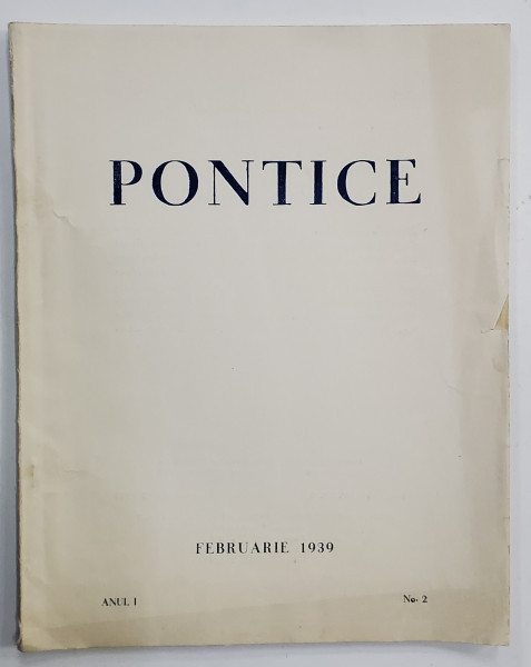 PONTICE , REVISTA LUNARA DE ARTA SI CULTURA DOBROGEANA , ANUL I , Nr. 2 , FEBRUARIE 1939