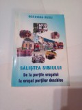 SALISTEA SIBIULUI - DE LA PORTILE ORASULUI LA ORASUL PORTILOR DESCHISE ~ O.RUSU