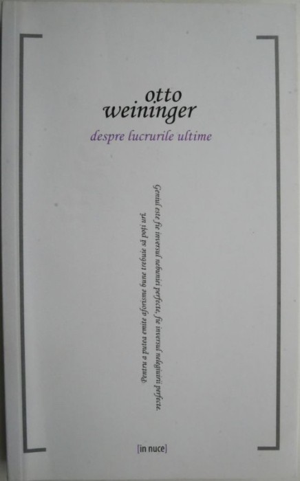Despre lucrurile ultime &ndash; Otto Weininger