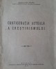 Configuratia actuala a Crestinismului (diac. Ioan I. Pulpea, 1949)