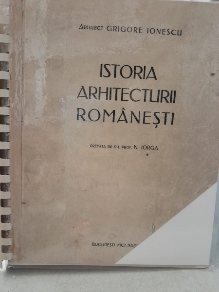 ISTORIA ARHITECTURII ROMANESTI - GRIGORE IONESCU