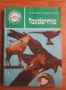 Eugen Pastea - Taxidermia | Editura Ceres | 1987 | 169 pagini | format 12x16 cm | coperti brosate | limba romana | stare buna