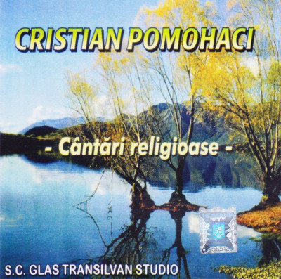 CD Muzica religioasa: Cristian Pomohaci - Cantece religioase ( original ) foto