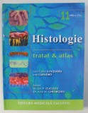 HISTOLOGIE , TRATAT , ATLAS ED. 11 de LUIZ CARLOS JUNQUEIRA , JOSE CARNEIRO , 2008