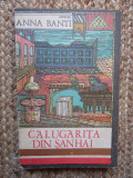 Calugarita din Sanhai- Anna Banti