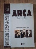 Arca Opera poetica- Mihai Ursachi