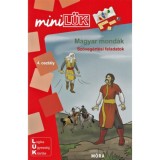 Magyar mond&aacute;k - Sz&ouml;veg&eacute;rt&eacute;si feladatok - MiniL&Uuml;K