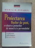 Horia Pitariu Proiectarea fiselor de post, evaluara posturilor de munca si a personalului editia 2-a