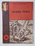 CUCERIREA FOCULUI de AL. SANIELEVICI , 1951
