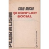 Pluralism si conflict social - O analiza sociala a lumii comuniste