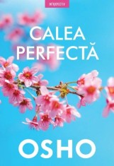 Calea perfecta - Osho, Litera foto