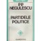 P.P. Negulescu - Partidele politice - 127588