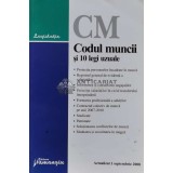 Codul muncii si 10 legi uzuale - 2008 (B176)