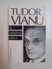 TUDOR VIANU IN CONSTIINTA CRITICII , PREFATA DE ZOE DUMITRESCU BUSULENGA , ANTOLOGIE DE EMIL MOANGA SI DANIEL CRISTEA - ENACHE , COORDONATOR - DAN GRI