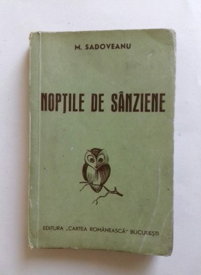 NOPTI DE SANZIENE DE M. SADOVEANU 1943 foto